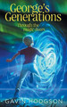 George's Generations: Through the Magic Doors Gavin Hodgson 9781916080812