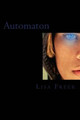 Automaton by Lisa Freer