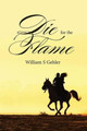 Die for the Flame by William S Gehler