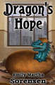 Dragon's Hope by Emily Martha Sorensen