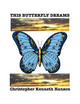 This Butterfly Dreams by Christopher Kenneth Hanson