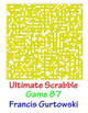 Ultimate Scrabble Game 87 by Francis Gurtowski