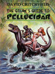 The Gilak's Guide to Pellucidar by David Critchfield