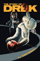 The Story of Drek by Dan Rempala
