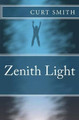 Zenith Light by Curt Smith
