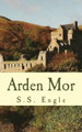 Arden Mor by S S Engle
