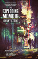 The Exploding Memoir by Johnny Strike