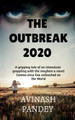 The Outbreak 2020 Avinash Pandey 9781648928093