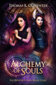 Alchemy of Souls by Thomas K Carpenter