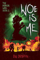 Woe Is Me by David Draffin