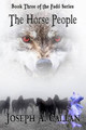 The Horse People by Joseph A Callan
