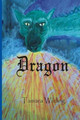 Dragon by Tamara Wilding