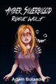 Amber Silverblood: Rogue Wolf Adam Bolander 9781709013201