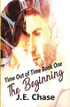 Time Out of Time by J E Chase