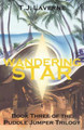 Wandering Star by T J Laverne