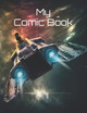 My Comic Book by Donald La Due