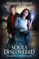 Souls Discovered by Miranda Brock