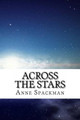 Across the Stars by Anne Spackman