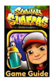 Subway Surfers Game Guide by Mark J