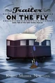 Trailer on the Fly Karen Musser Nortman 9781532816093