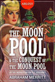 The Moon Pool & The Conquest of the Moon Pool by Will Murray (Lead & Communicate, UK)