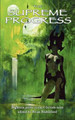 The Supreme Progress by Brian Stableford (Lecturer in Creative Writing, King Alfred's College, Winchester)