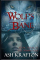 Wolf's Bane by Ash Krafton