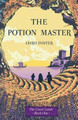 The Potion Master Chris Foster 9781500307035