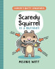 Scaredy Squirrel in a Nutshell: (A Graphic Novel) Melanie Watt 9780593568453
