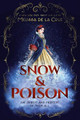 Snow & Poison Melissa de la Cruz 9780593619780