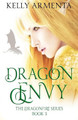 Dragon Envy by Kelly Armenta