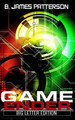 Game Ender: Big Letter Edition B James Patterson 9781500371609
