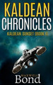 Kaldean Chronicles by Maxwell Bond