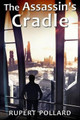 The Assassin's Cradle by Rupert Pollard