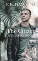 The Citizen: Lost Empire Book Two E B Dawson 9781726606141