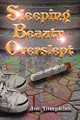 Sleeping Beauty Overslept by Joe Tompkins