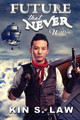 Future That Never Was by Kin S Law