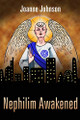 Nephilim Awakened by Joanne Johnson
