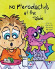 No Pterodactyls at the Table by Nikki Cooper