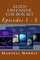 Alien Offensive - All Five Stories by Marsell Morris
