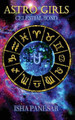Astro Girls: Celestial Bond Isha Panesar 9780645052121