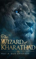 The Wizard of Kharathad Matia Ben Ephraim 9781775025207
