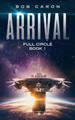 Arrival by Bob Caron