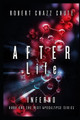 AFTER Life: Inferno Robert Chazz Chute 9781927607473
