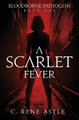 A Scarlet Fever C Rene Astle 9781775159100