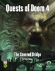 Quests of Doom 4: The Covered Bridge - Fifth Edition Kevin Wright 9781622835744