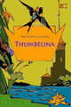 Thumbelina Hans Christian Andersen 9781727654424