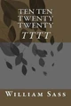 Ten Ten Twenty Twenty by William O Sass MD