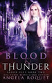 Blood and Thunder by Angela Roquet