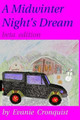 A Midwinter Night's Dream by Evanie Cronquist